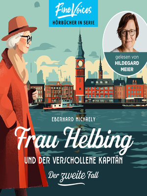 cover image of Frau Helbing und der verschollene Kapitän--Frau Helbing, Band 2 (ungekürzt)